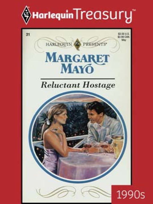 Title details for Reluctant Hostage by Margaret Mayo - Available
